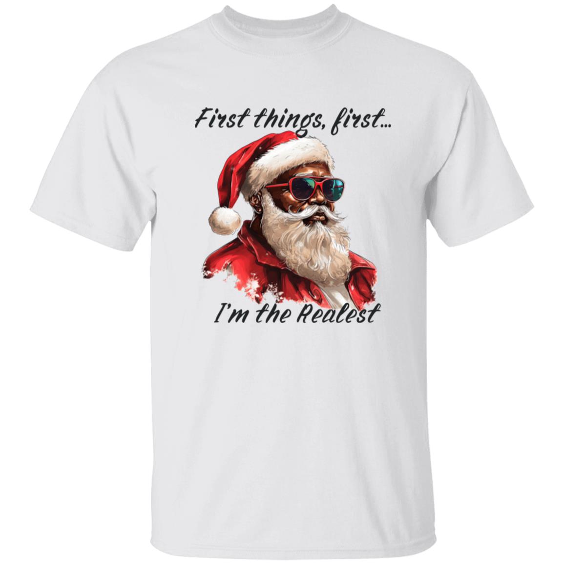 First Things_First Santa | Unisex T-shirt